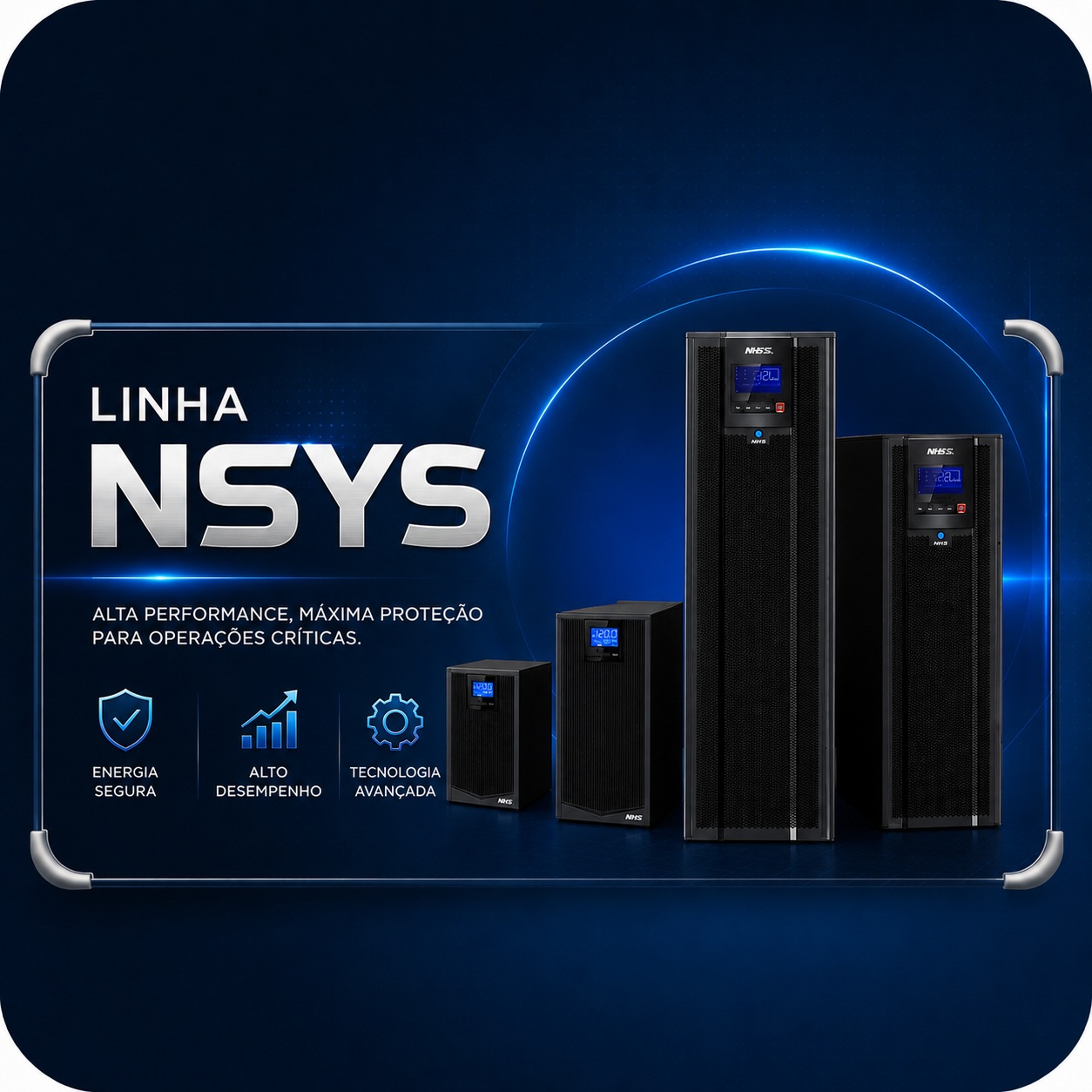 Linha NSYS